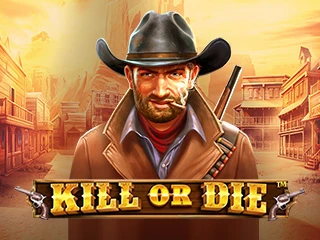 Kill Or Die